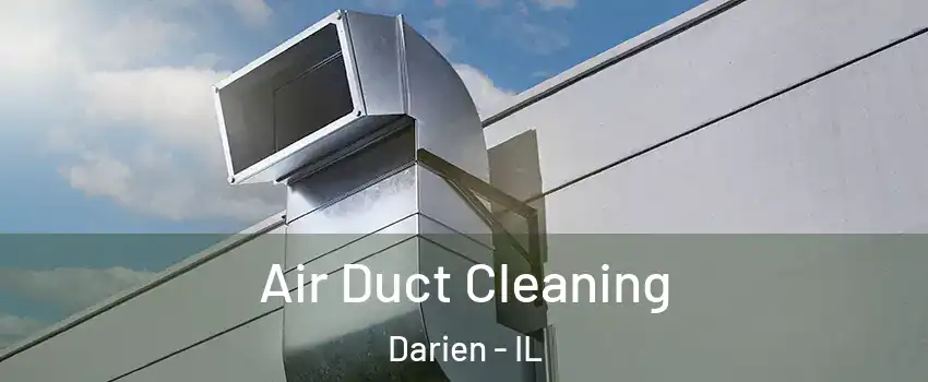  Air Duct Cleaning Darien - IL