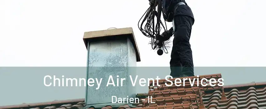  Chimney Air Vent Services Darien - IL