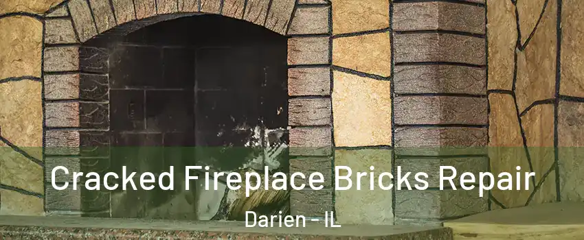  Cracked Fireplace Bricks Repair Darien - IL
