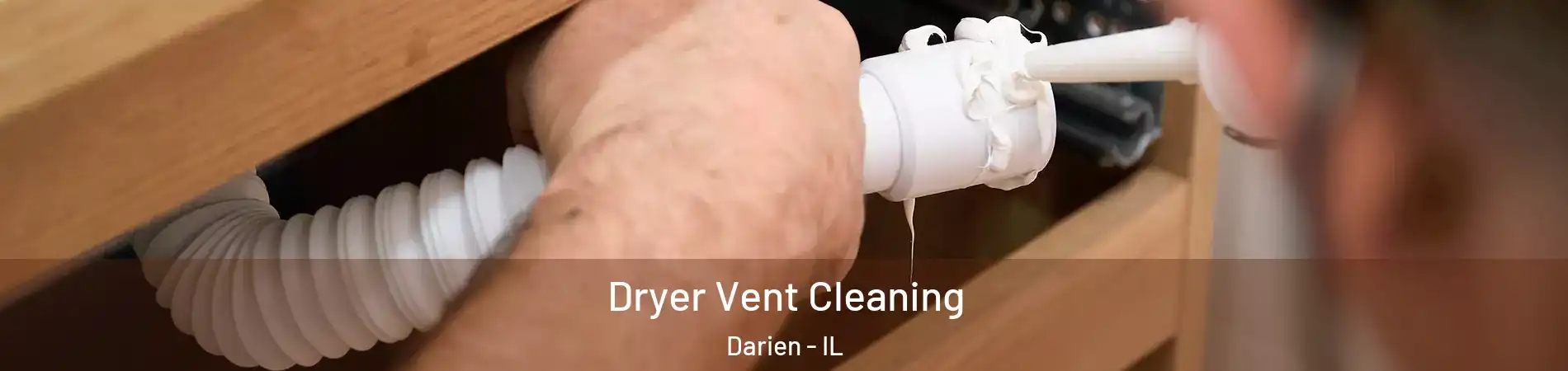  Dryer Vent Cleaning Darien - IL