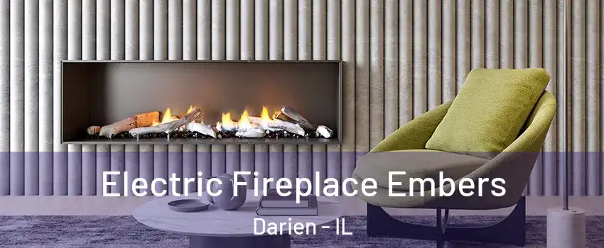  Electric Fireplace Embers Darien - IL
