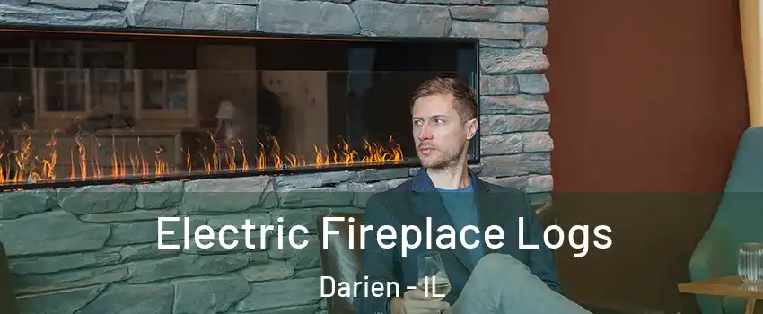  Electric Fireplace Logs Darien - IL