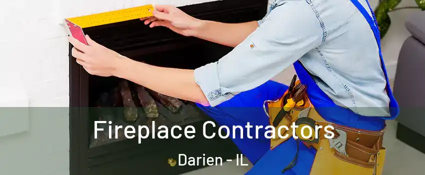  Fireplace Contractors Darien - IL