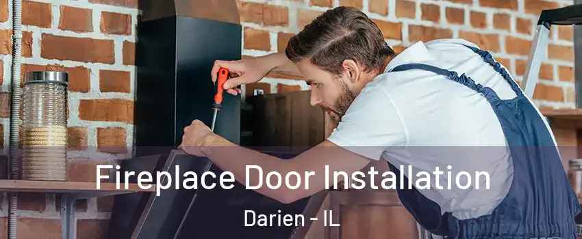  Fireplace Door Installation Darien - IL
