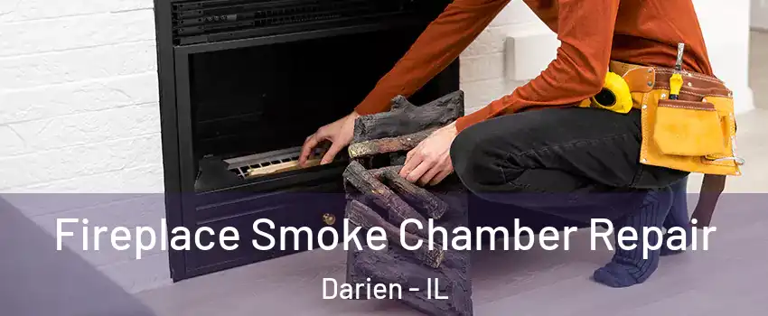  Fireplace Smoke Chamber Repair Darien - IL