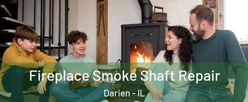  Fireplace Smoke Shaft Repair Darien - IL