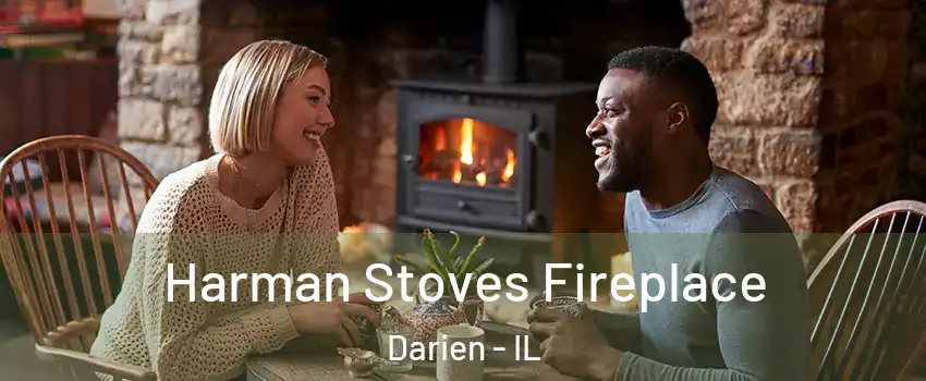  Harman Stoves Fireplace Darien - IL