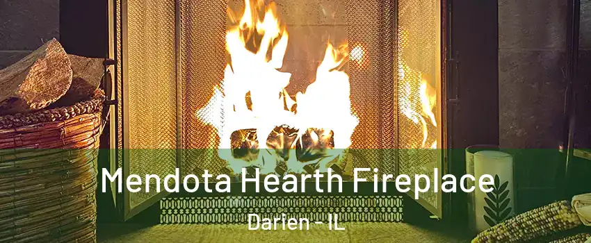  Mendota Hearth Fireplace Darien - IL
