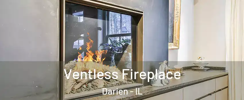  Ventless Fireplace Darien - IL